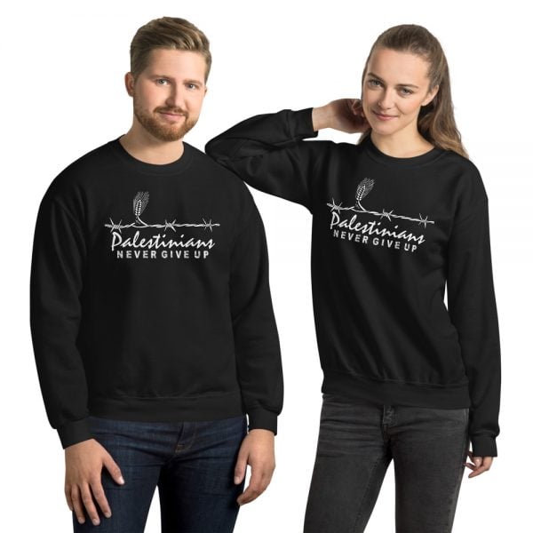 Palestinians Never Give Up Custom Designed Sweatshirt - Image 2