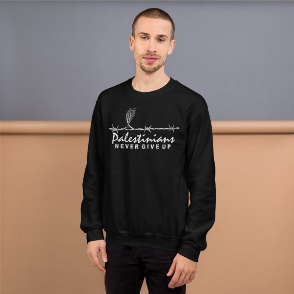 Palestinians Never Give Up Custom Designed Sweatshirt - Image 3
